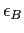 $ \epsilon_B$